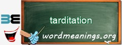 WordMeaning blackboard for tarditation